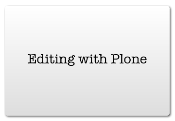 Editing with Plone